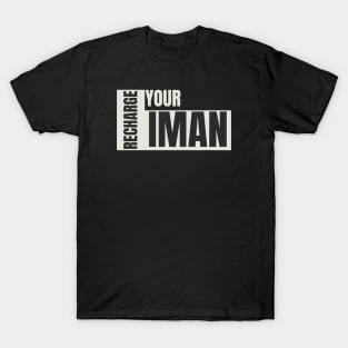 Recharge Your Iman T-Shirt